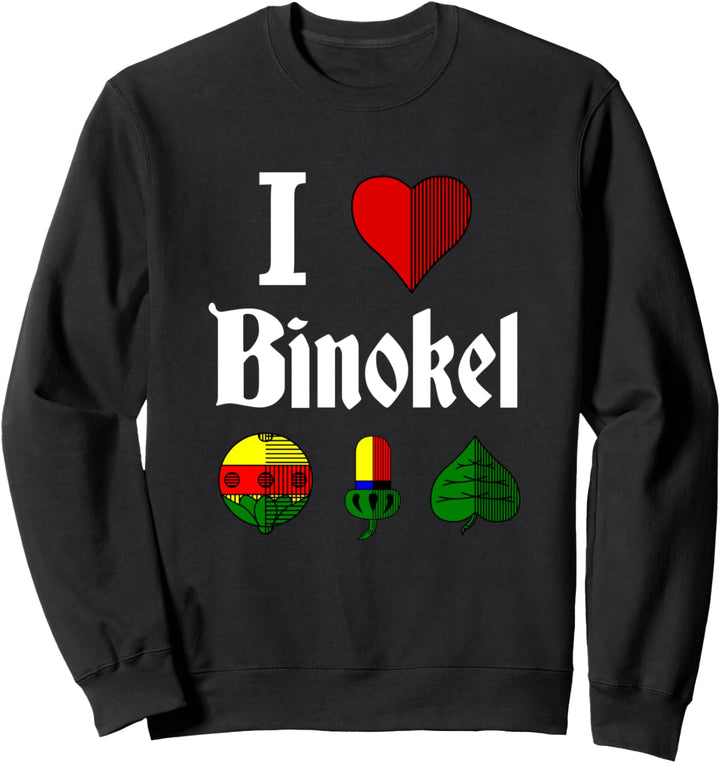 I love Binokel Kartenspiel Binokelspieler Benoggel Schwabe Sweatshirt