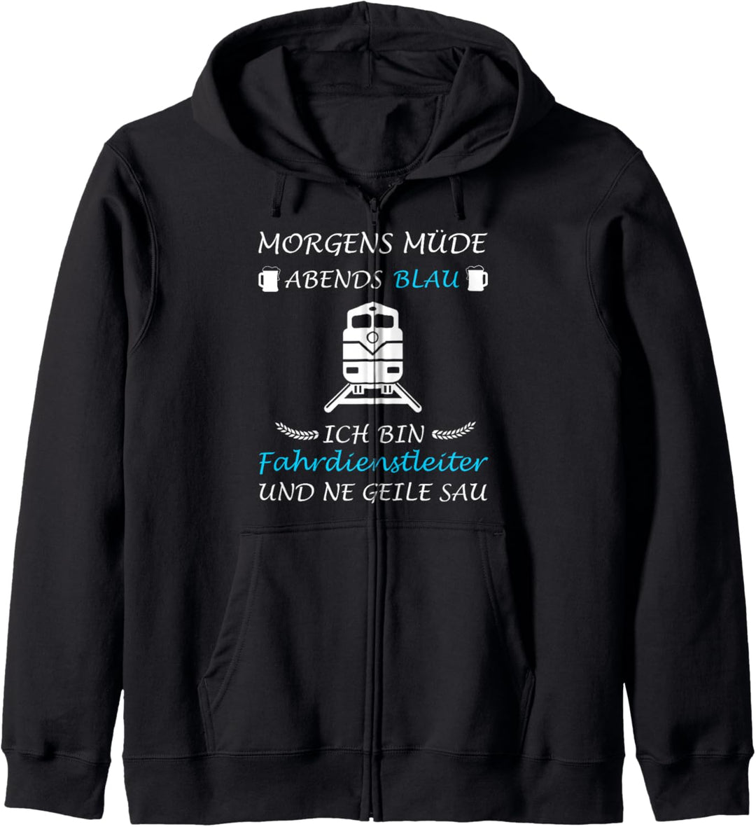 Morgens Müde Abends Blau Fahrdienstleiter Kapuzenjacke