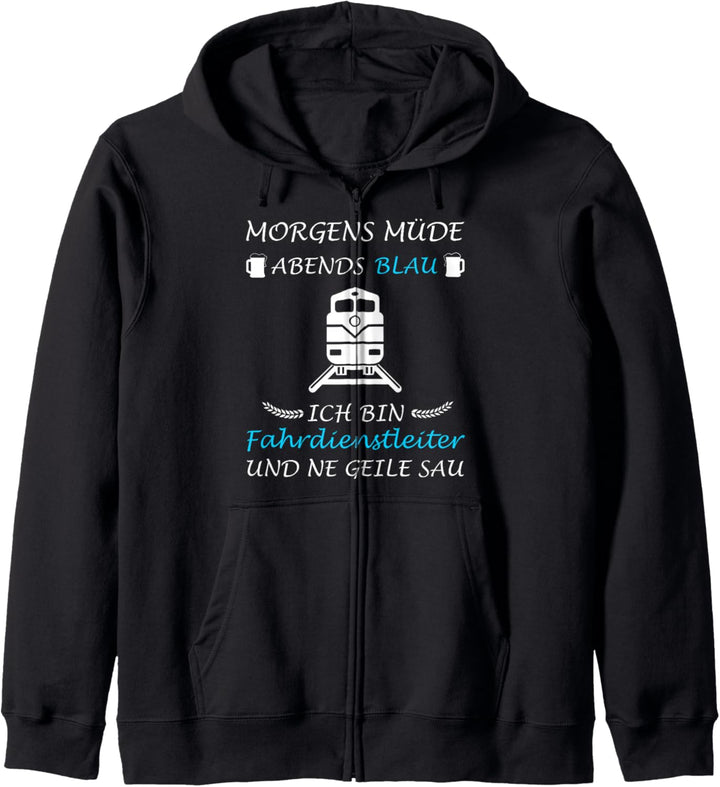 Morgens Müde Abends Blau Fahrdienstleiter Kapuzenjacke