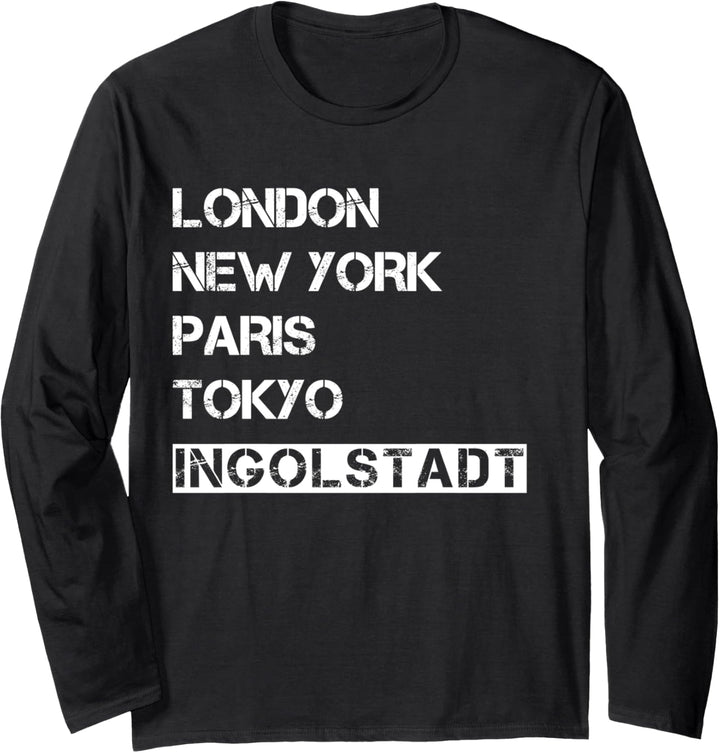Meine Stadt! Geburtsort & Heimatliebe Ingolstadt Langarmshirt