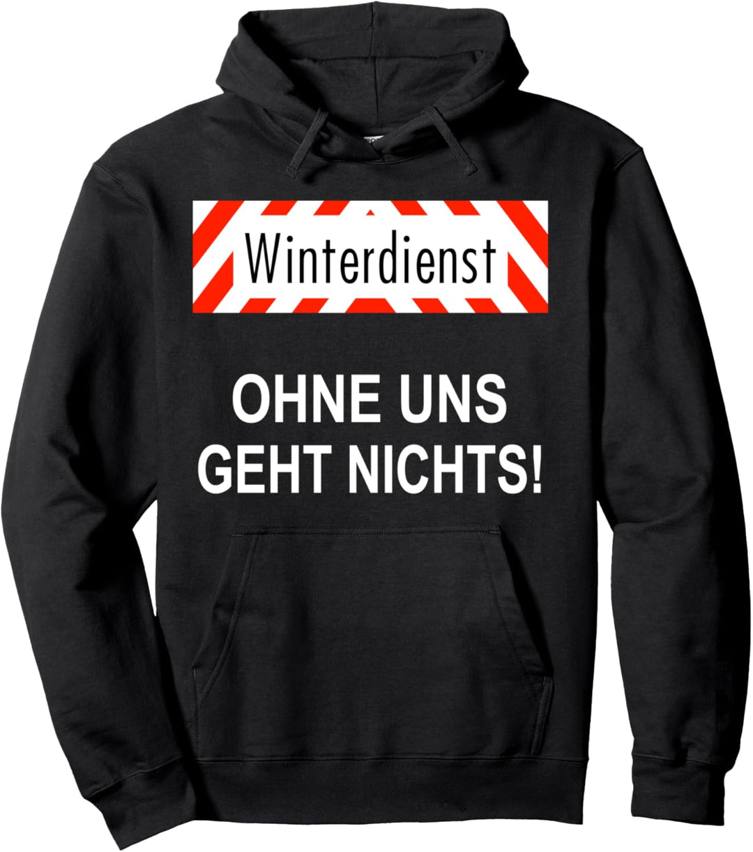 Winterdienst Chausseewärter Strassenwärter Geschenk Pullover Hoodie