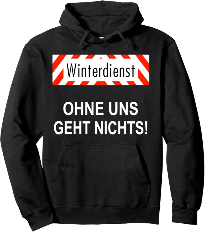 Winterdienst Chausseewärter Strassenwärter Geschenk Pullover Hoodie