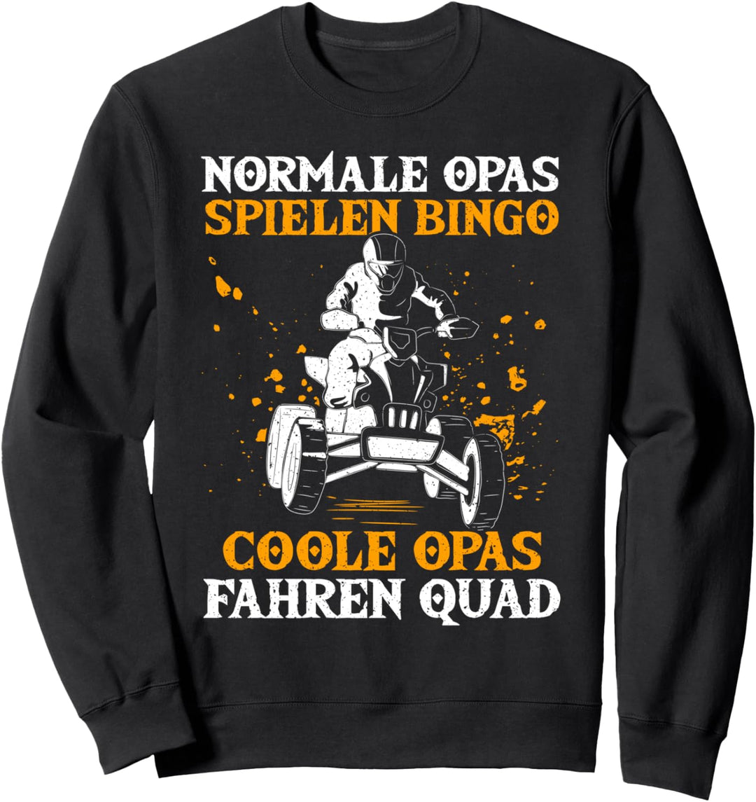 Quad, Normale Opas Spielen Bingo, ATV, Offroad Quadfahrer Sweatshirt