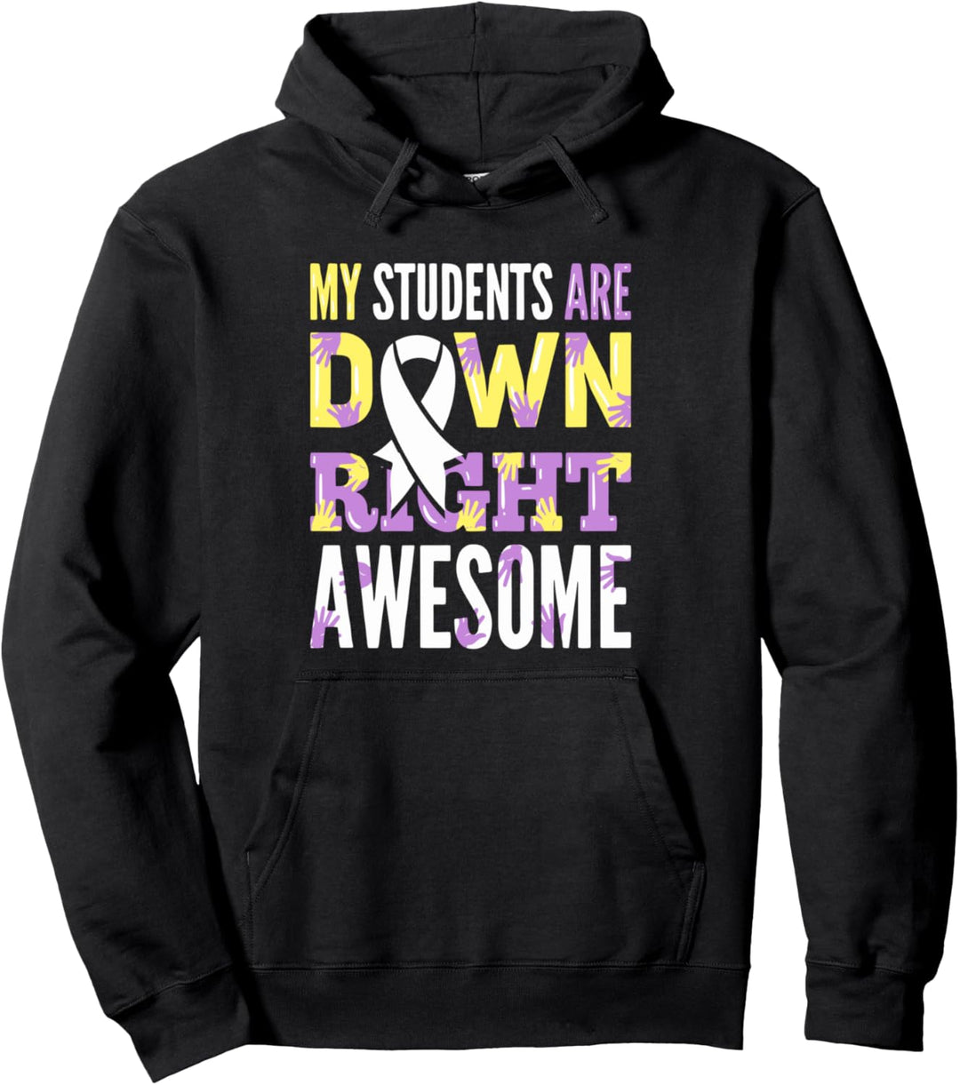 Meine Schüler Sind Wirklich Beeindruckend Trisomie 21 Pullover Hoodie