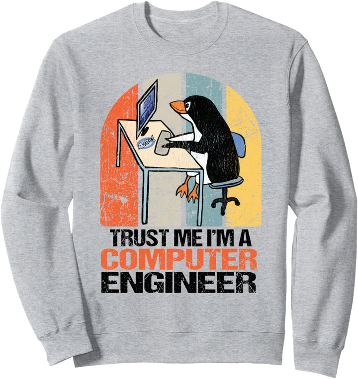 Trust Me I'm A Computer Engineer Programmer Lustiger Pinguin Sweatshirt
