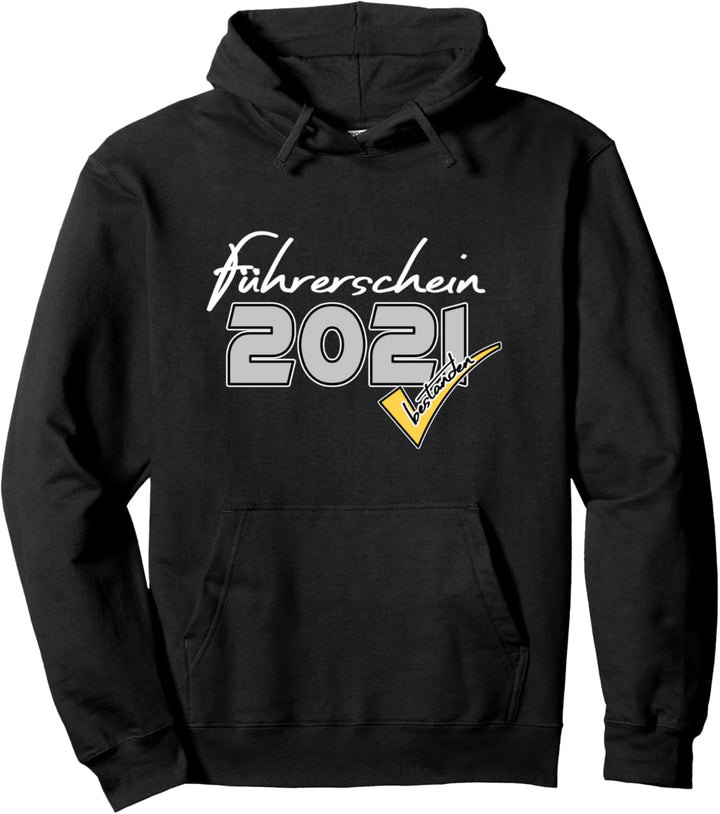 Führerschein 2021 bestanden Geschenk für Fahranfänger Pullover Hoodie