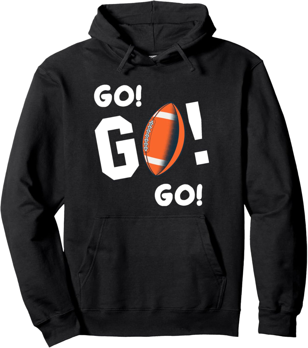 Go Touchdown American Football Sport Tournamet Mom Dad Kid Pullover Hoodie