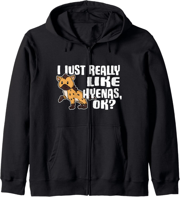 I Just Really Like Hyenas Ok Lustiges Hyänen Kostüm Kapuzenjacke