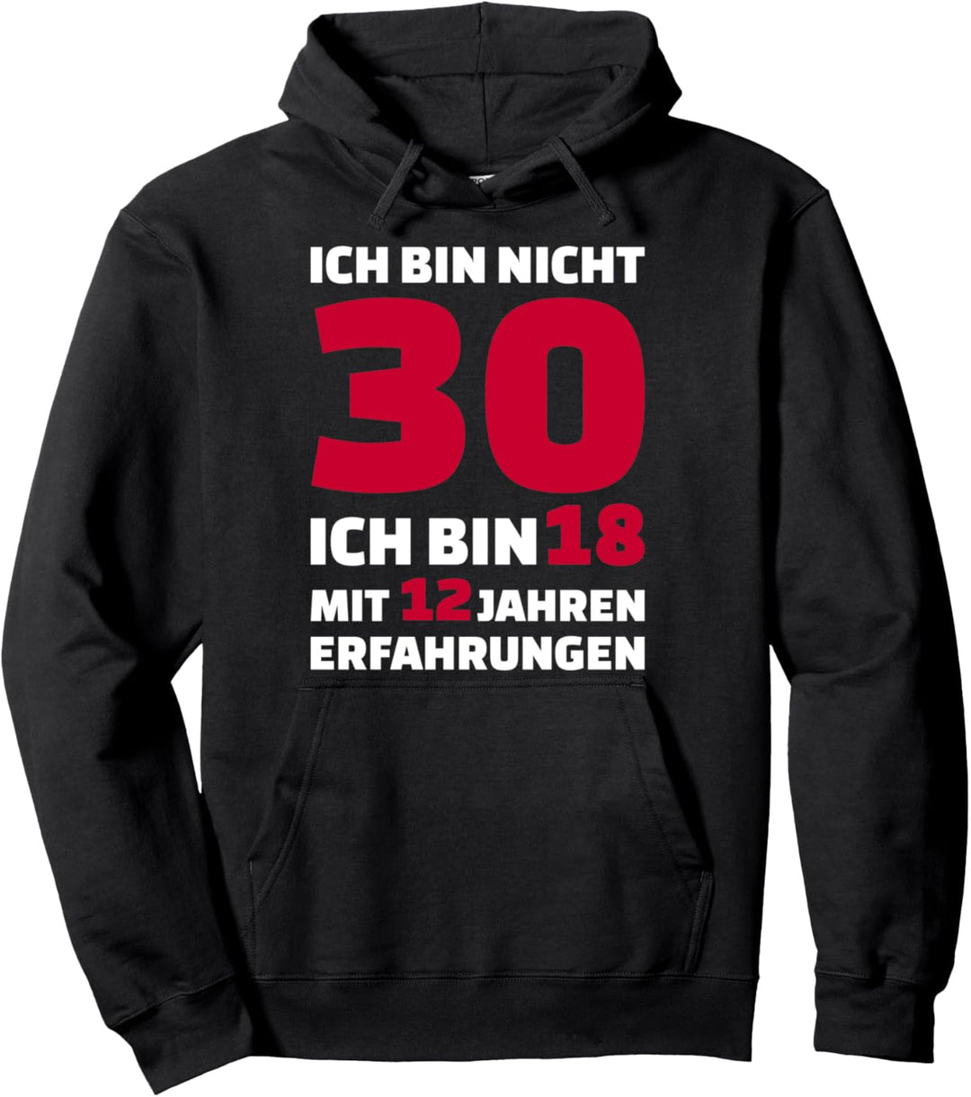 30. Geburtstag Pullover Hoodie