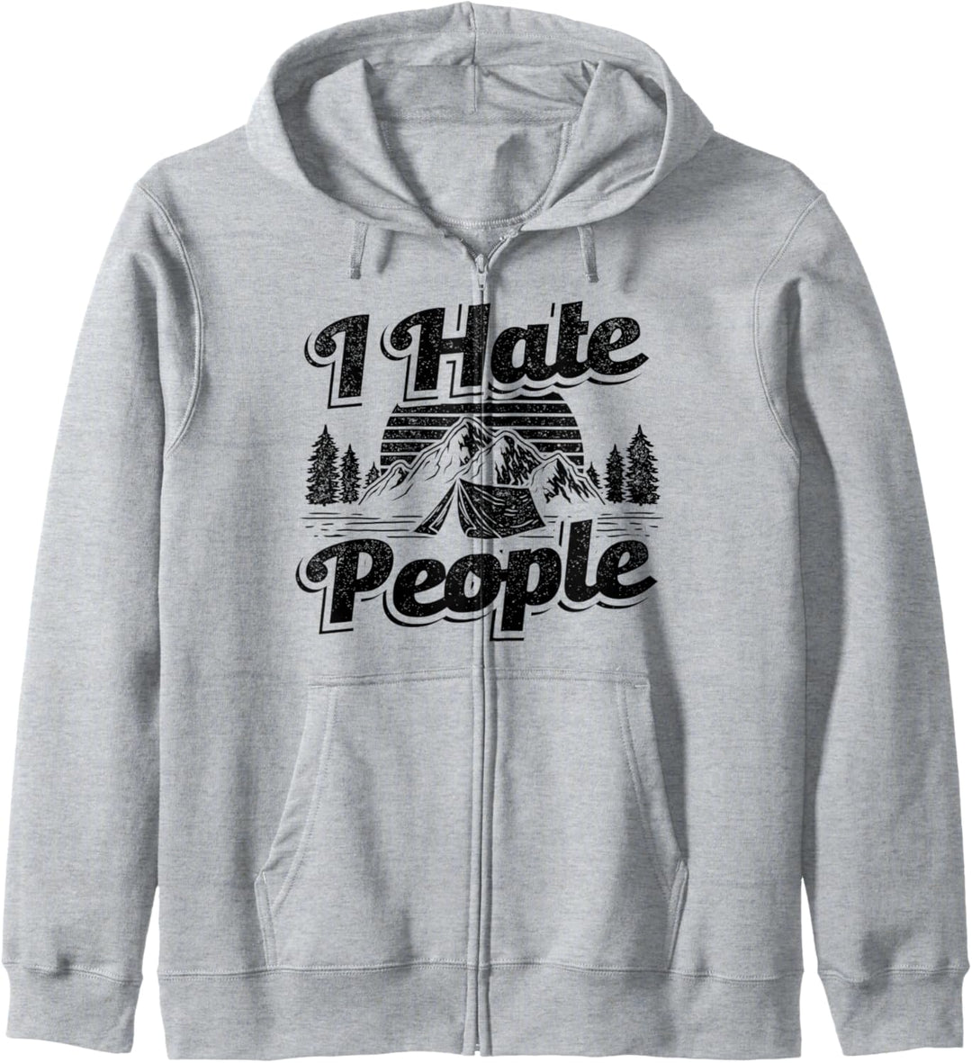 Campingzelt I Hate People Nature Caravan Outdoor Lagerfeuer Kapuzenjacke