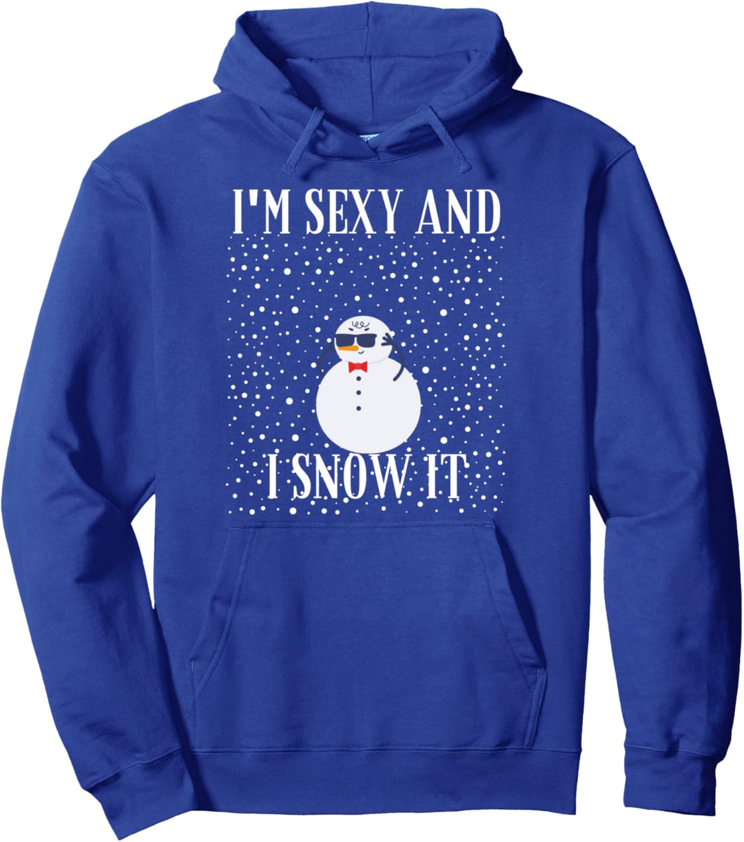 Weihnachtsgrafik I'm Sexy and I snow It Lustiges Familiene Pullover Hoodie