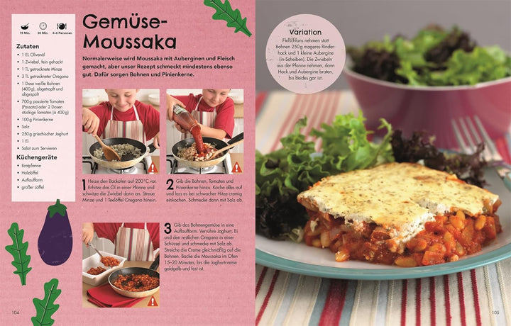 Die Kochschule für Kids: 150 superleckere Rezepte. Schritt für Schritt Kochen und Backen lernen für