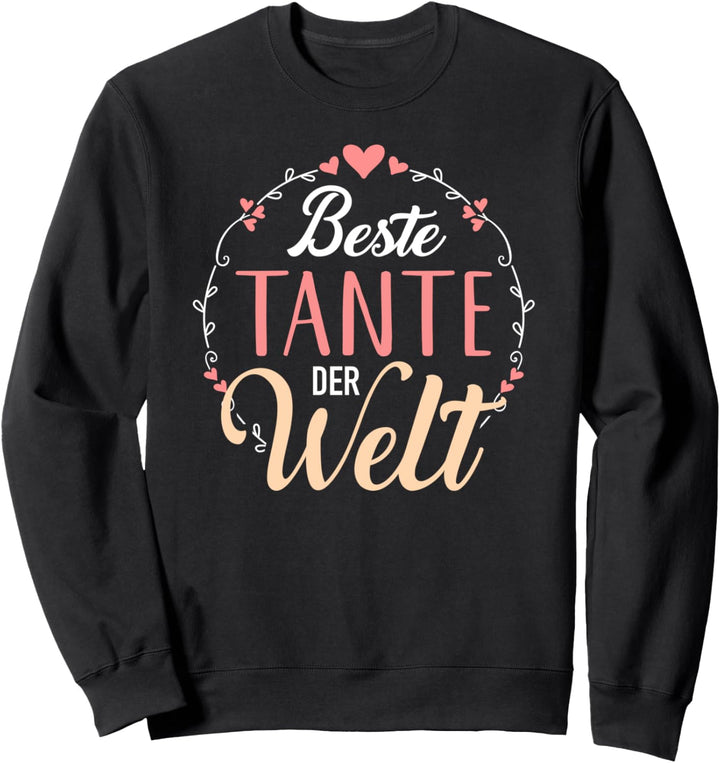 Beste Tante der Welt Sweatshirt