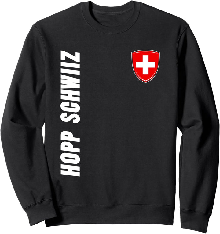 Suisse Hopp Schwiiz Schweizer Fahne Flagge Schweiz Sweatshirt