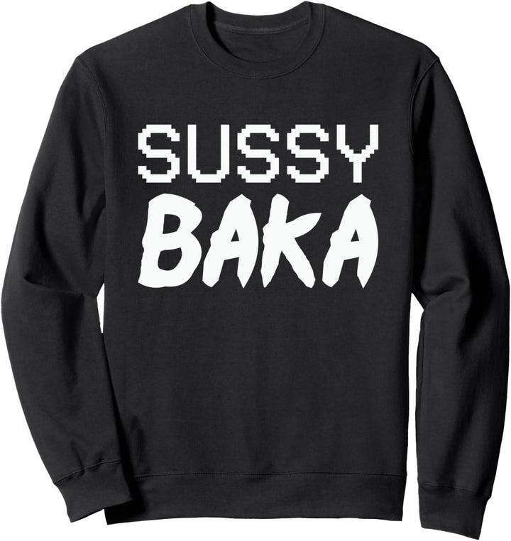 Lustige Meme Sussy Baka Sweatshirt