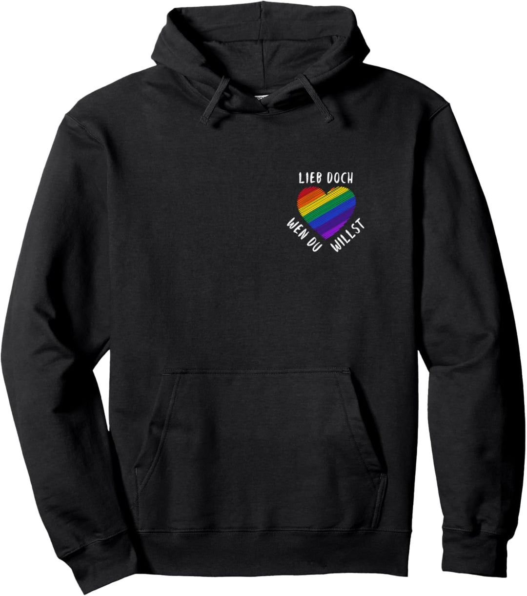 Lieb Doch Wen Du Willst - LGBTQ Regenbogen Fahne CSD Pullover Hoodie