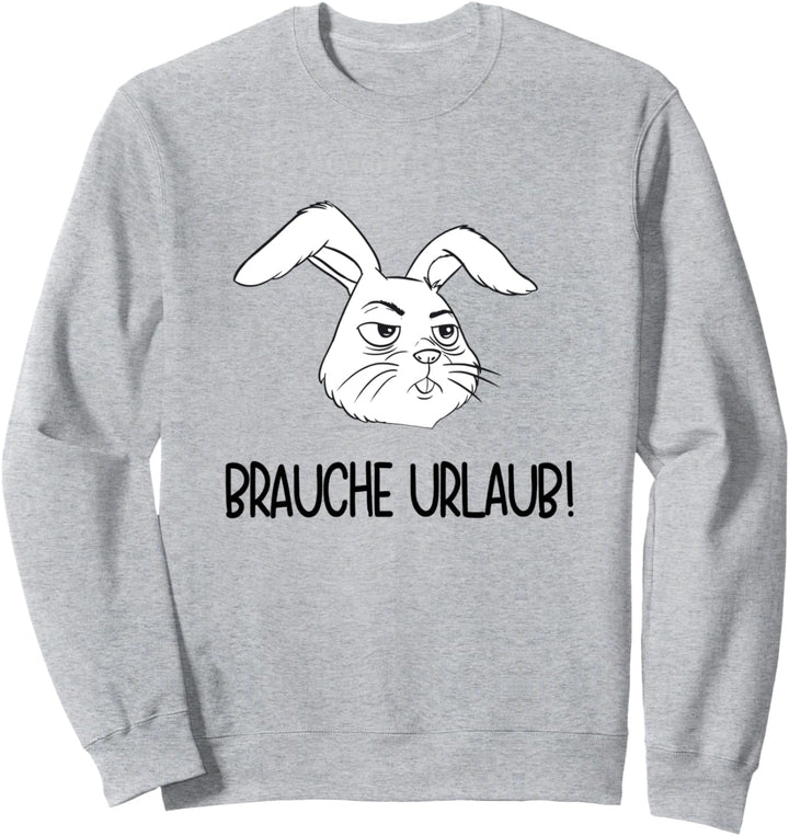 Brauche Urlaub! Lustiges Kaninchen & Hase reif für die Insel Sweatshirt