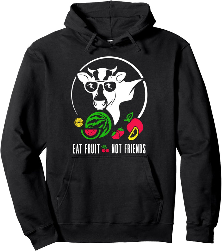 Vegane Pflanzenernährung Kühe essen Früchte, keine Freunde Pullover Hoodie