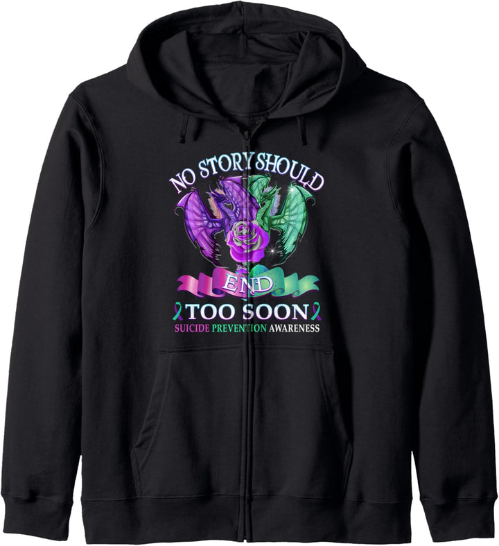 Suicide Awareness Dragon Shirt No Story Should End Too Soon Kapuzenjacke