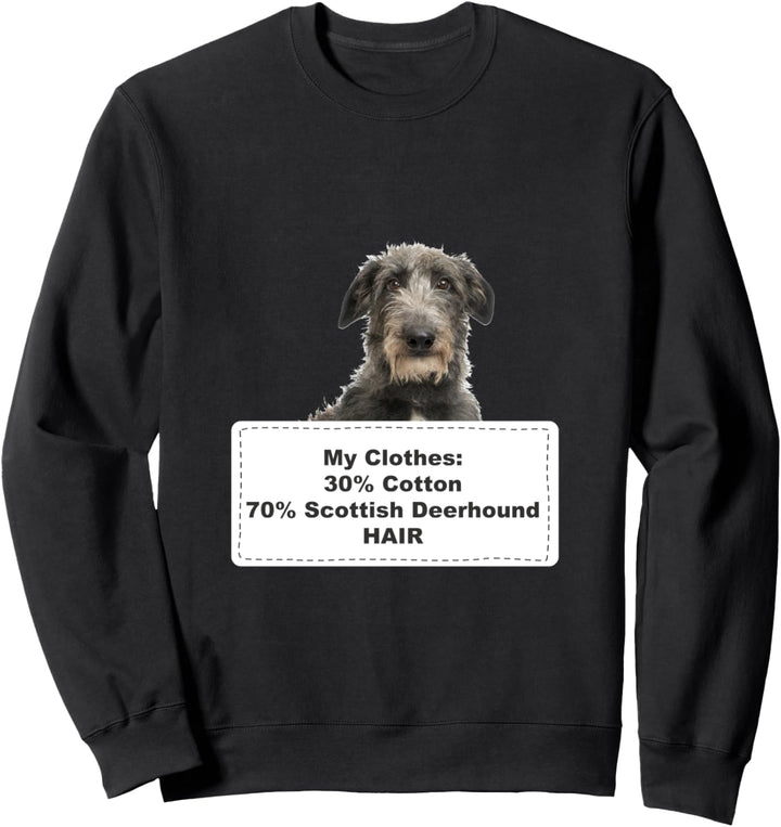 Funny Shedding Dog Scottish Deerhound Sweatshirt