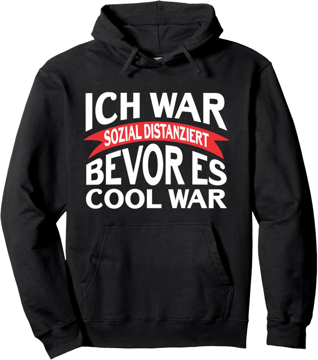Sozial Distanziert Bevor Es Cool War | Lustig Introvertiert Pullover Hoodie