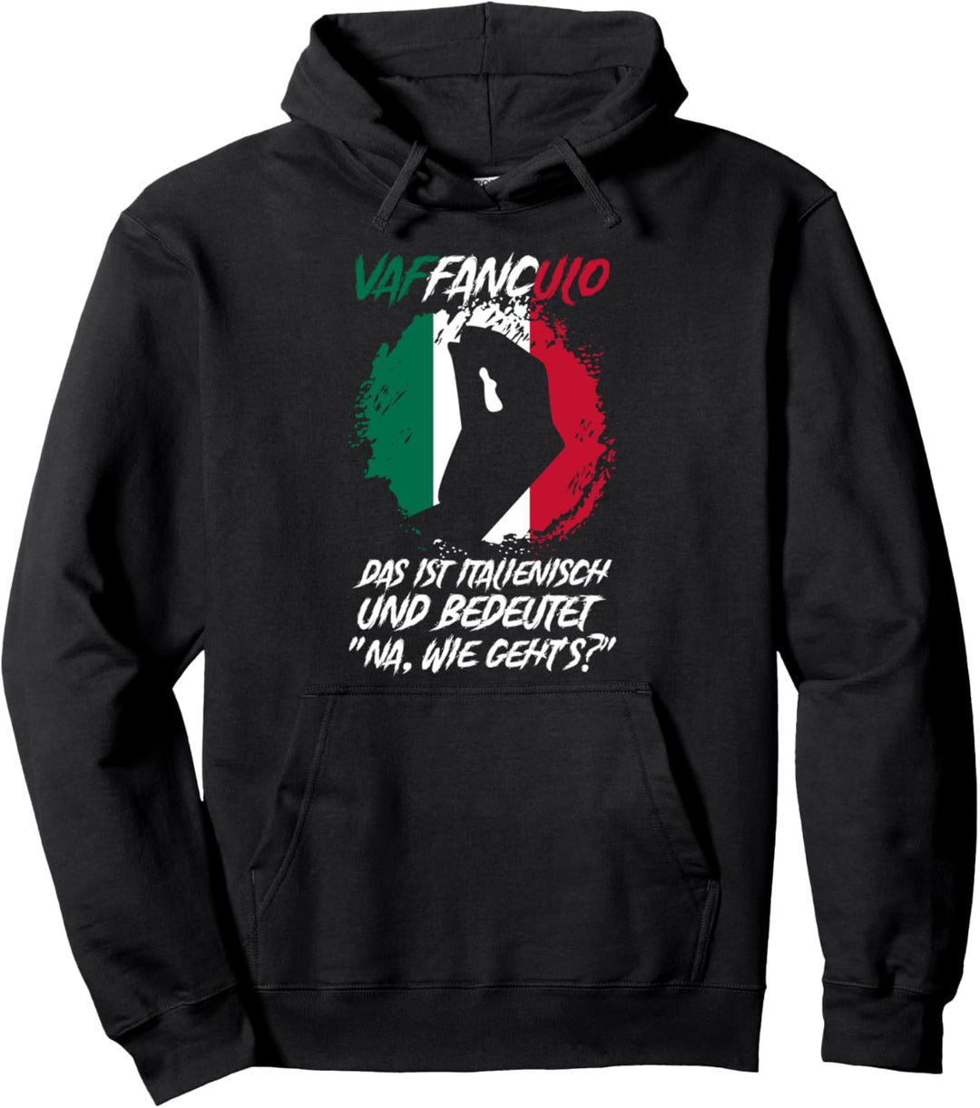 Vaffanculo Sizilien Italiener Pullover Hoodie