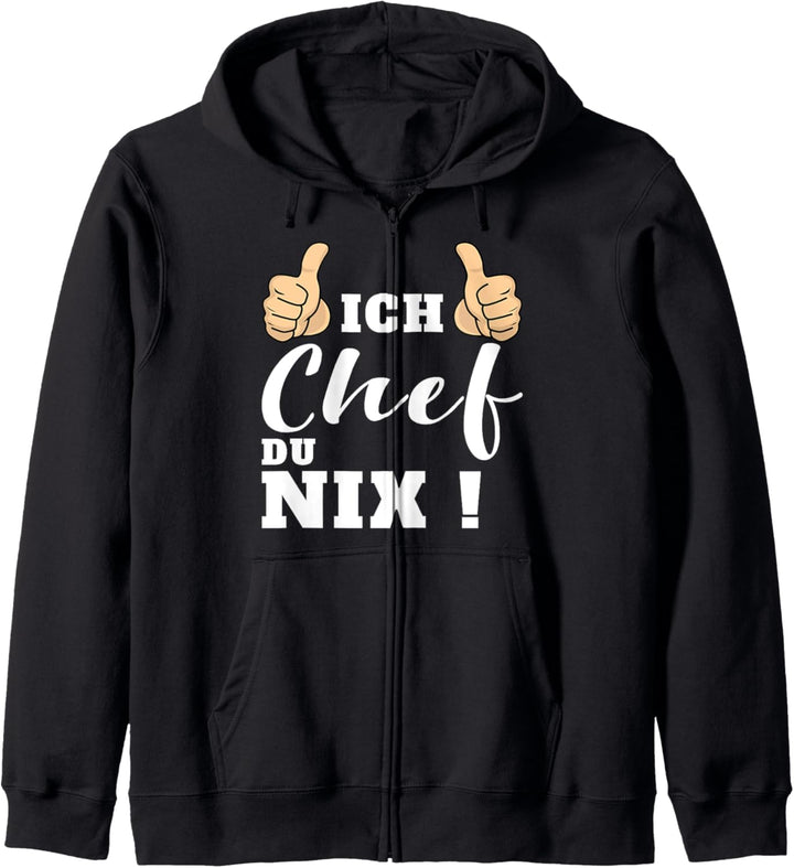 Ich Chef Du Nix, Chef Kapuzenjacke