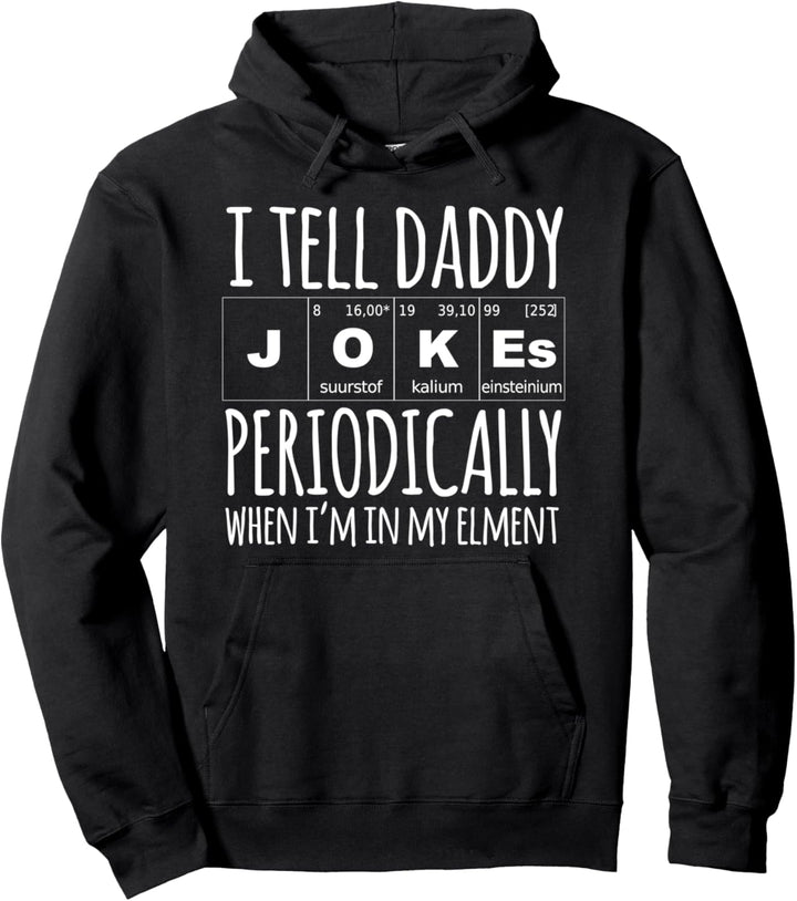 Papa Shirt. Ich erzähle Papa Witze regelmässig Vatertag Pullover Hoodie