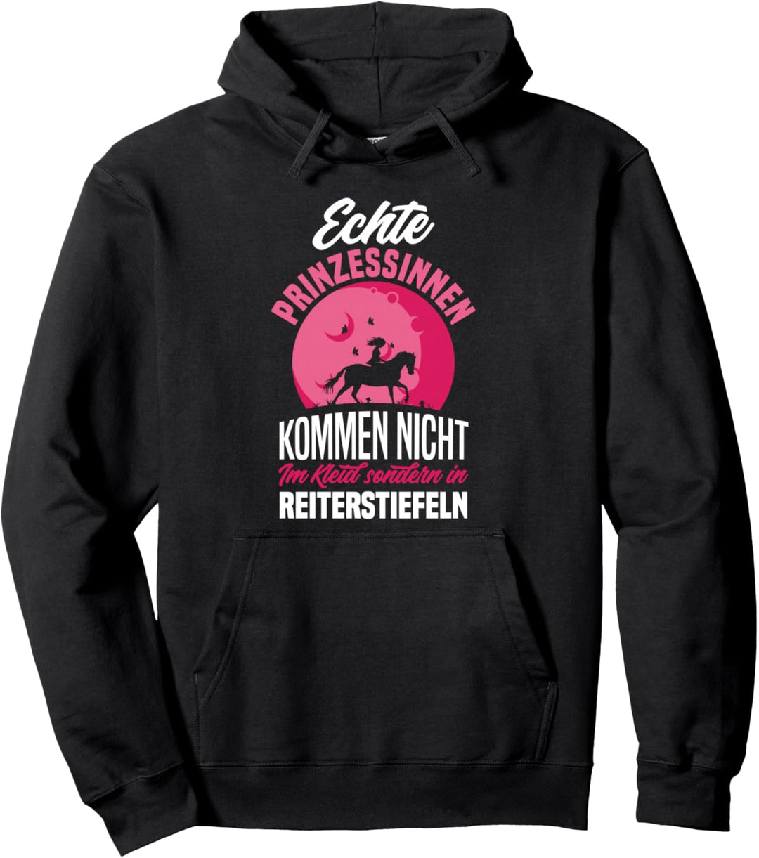 Echte Prinzessinnen Kommen In Reiterstiefeln Lustiges Reiter Pullover Hoodie