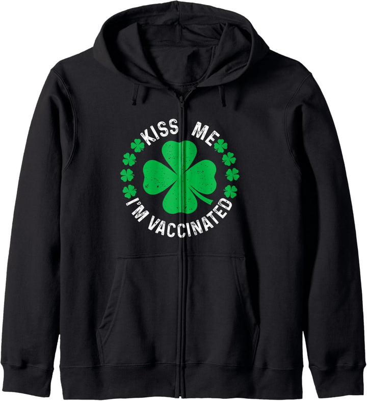 Kiss Me I'm Vaccinated Funny St Patrick's Day Irish Shamrock Kapuzenjacke
