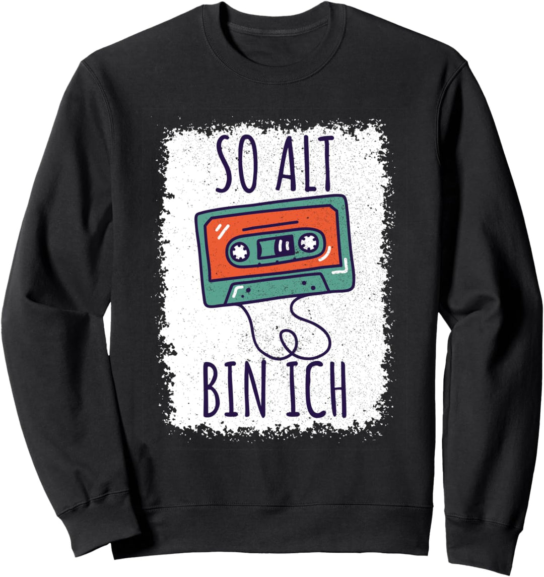 Nostalgie Geburtstag | Kassette 70er 80er & 90er Jahre Musik Sweatshirt