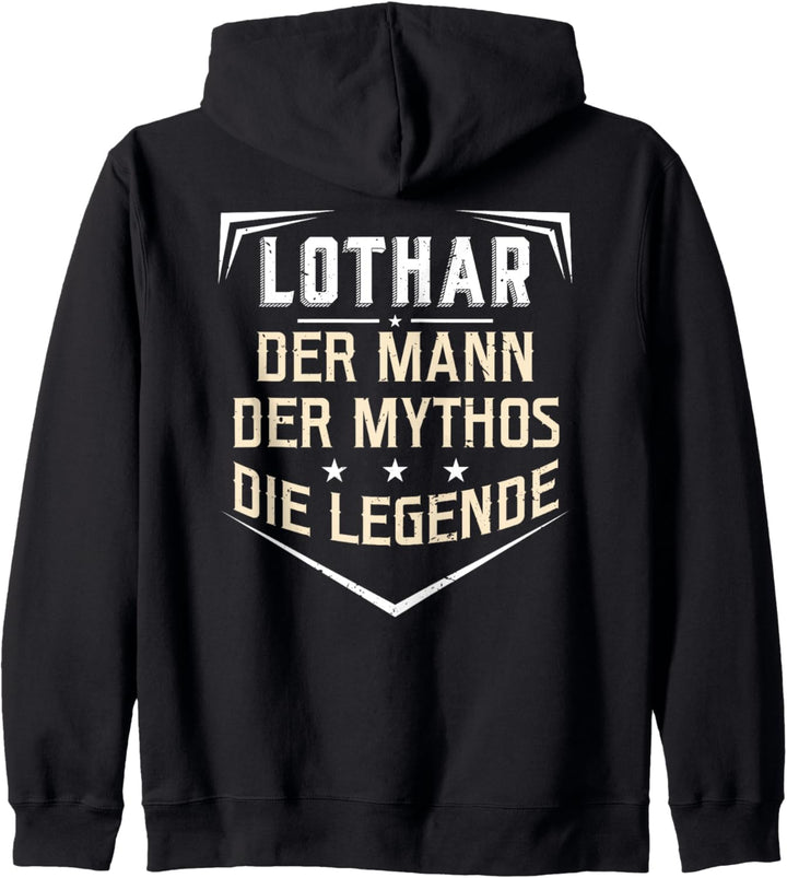 Lothar Der Mann Der Mythos Die Legende Vorname Kapuzenjacke