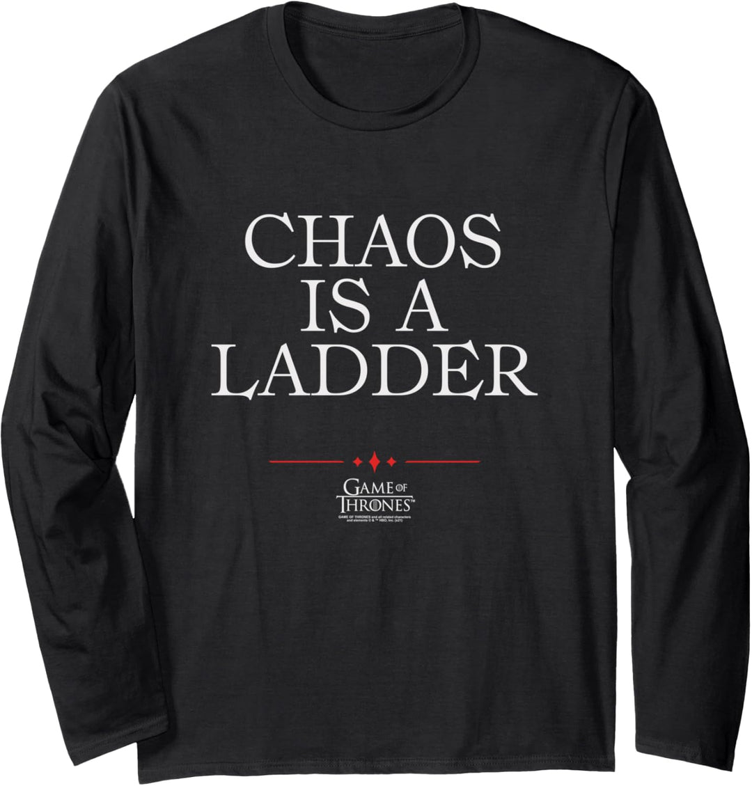 Game of Thrones Chaos is a Ladder Langarmshirt
