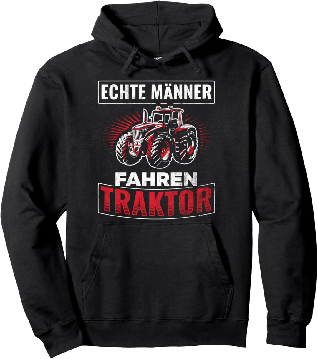 Echte Männer Fahren Traktor Landmaschinen Traktor Pullover Hoodie