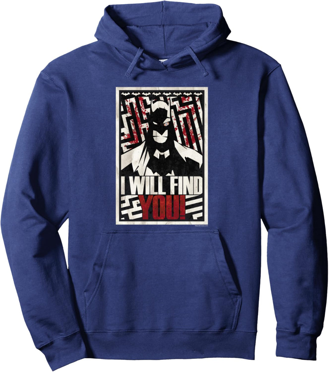 Batman I Will Fnd You Pullover Hoodie