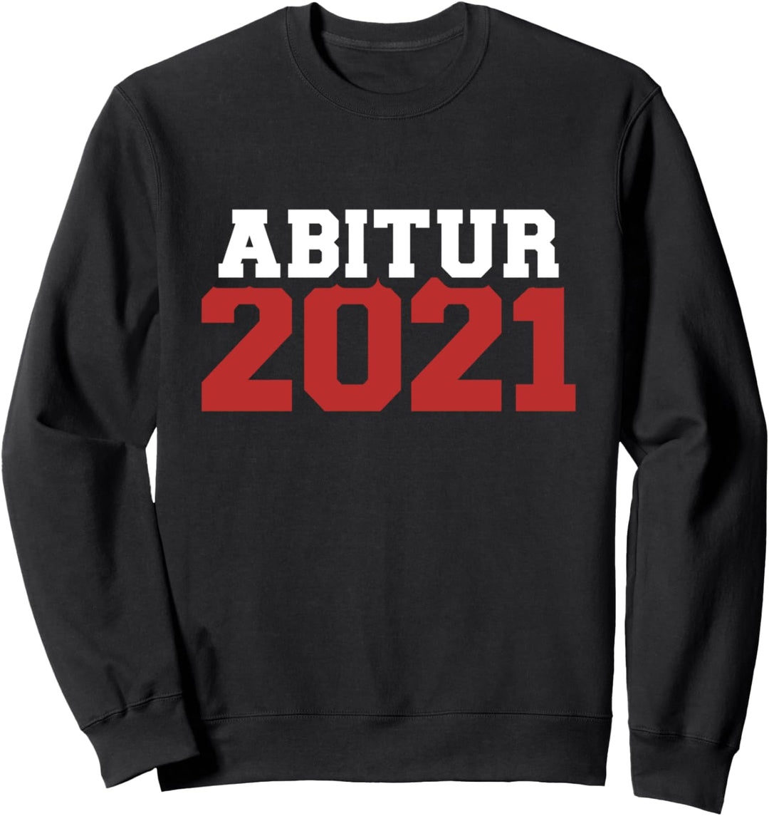 Abitur 2021 Sweatshirt