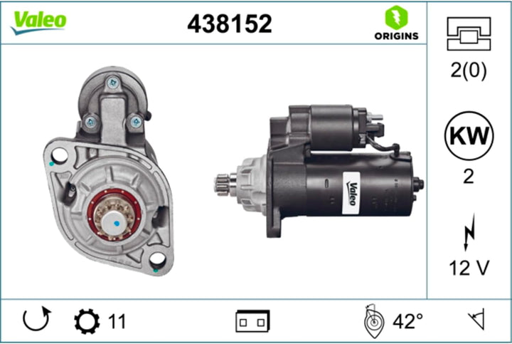 VALEO 438152 Starter Nennleistung: 2 kW Stop & Start: NO Zähnezahl: 10/11 zähne Spannung: 12 V Drehr