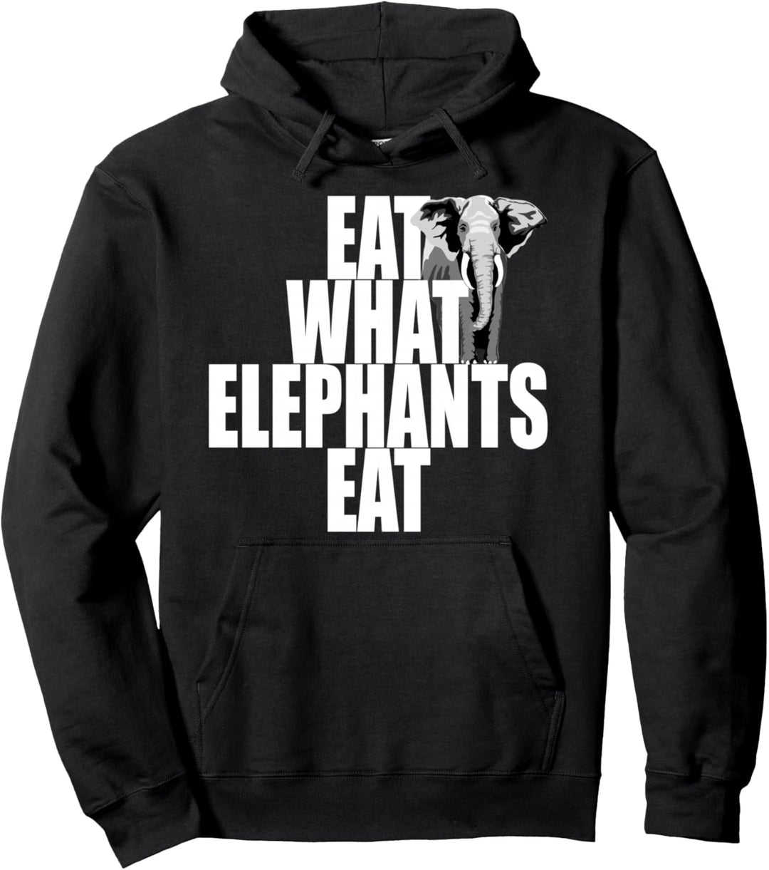 Eat What Elephants Eat Tierschutz Veggie Liebe Veganer Vegan Pullover Hoodie