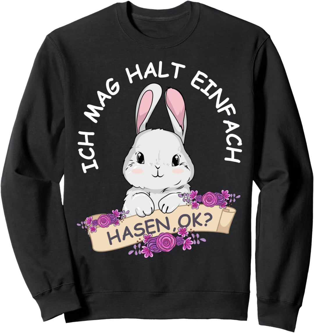 Ich mag halt Hasen Kaninchen Hase Damen Kinder Mädchen Sweatshirt