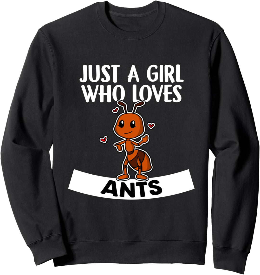 Just A Girl Who Loves Ans Lustiges Ameisen Ameise Kostüm Sweatshirt