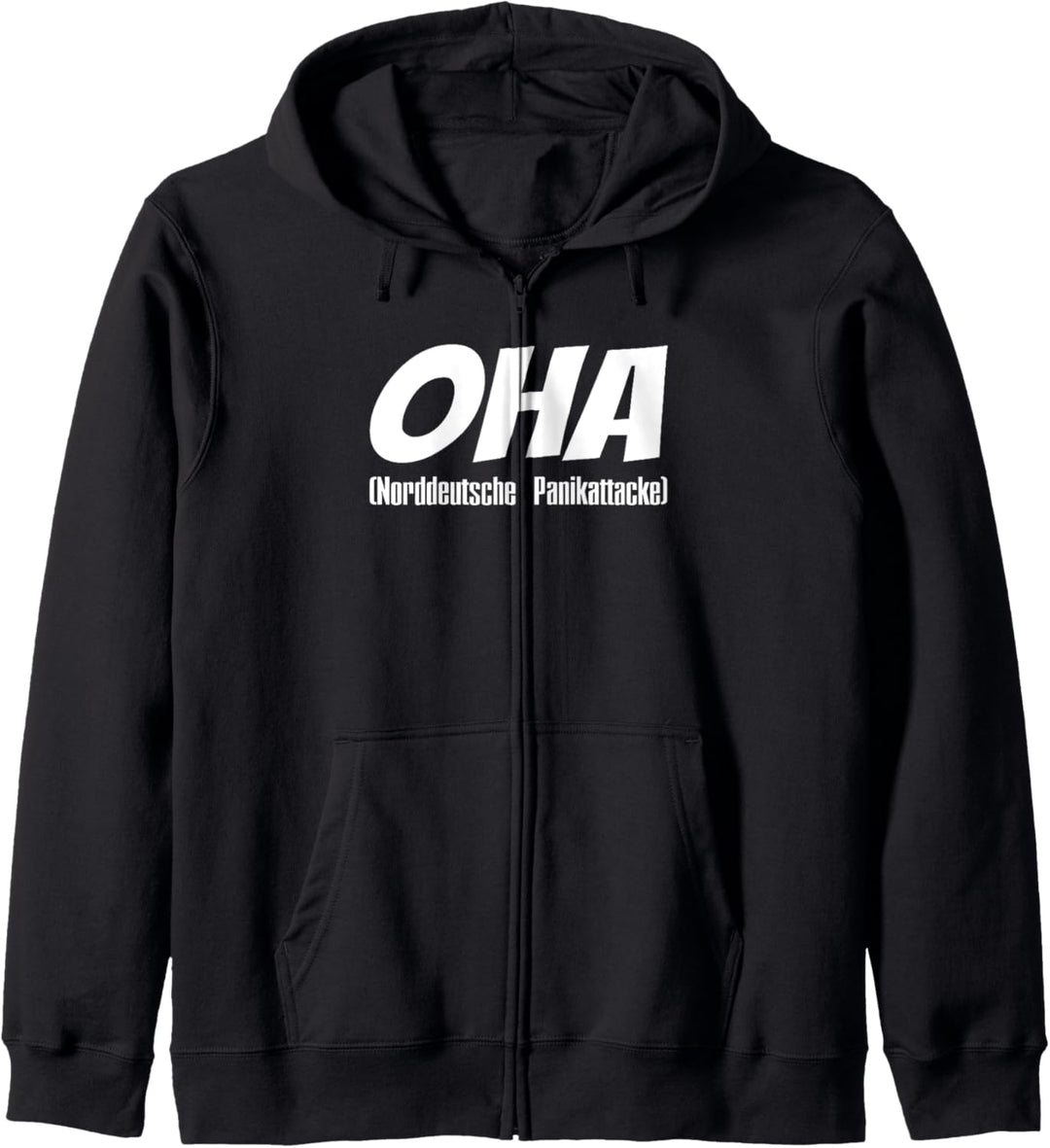 OHA Norddeutsche Panikattacke, lustiges norddeutsches Kapuzenjacke
