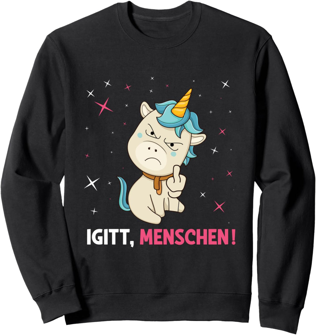 Igitt Menschen Hassen Einhorn Lustiges Spruch Sweatshirt