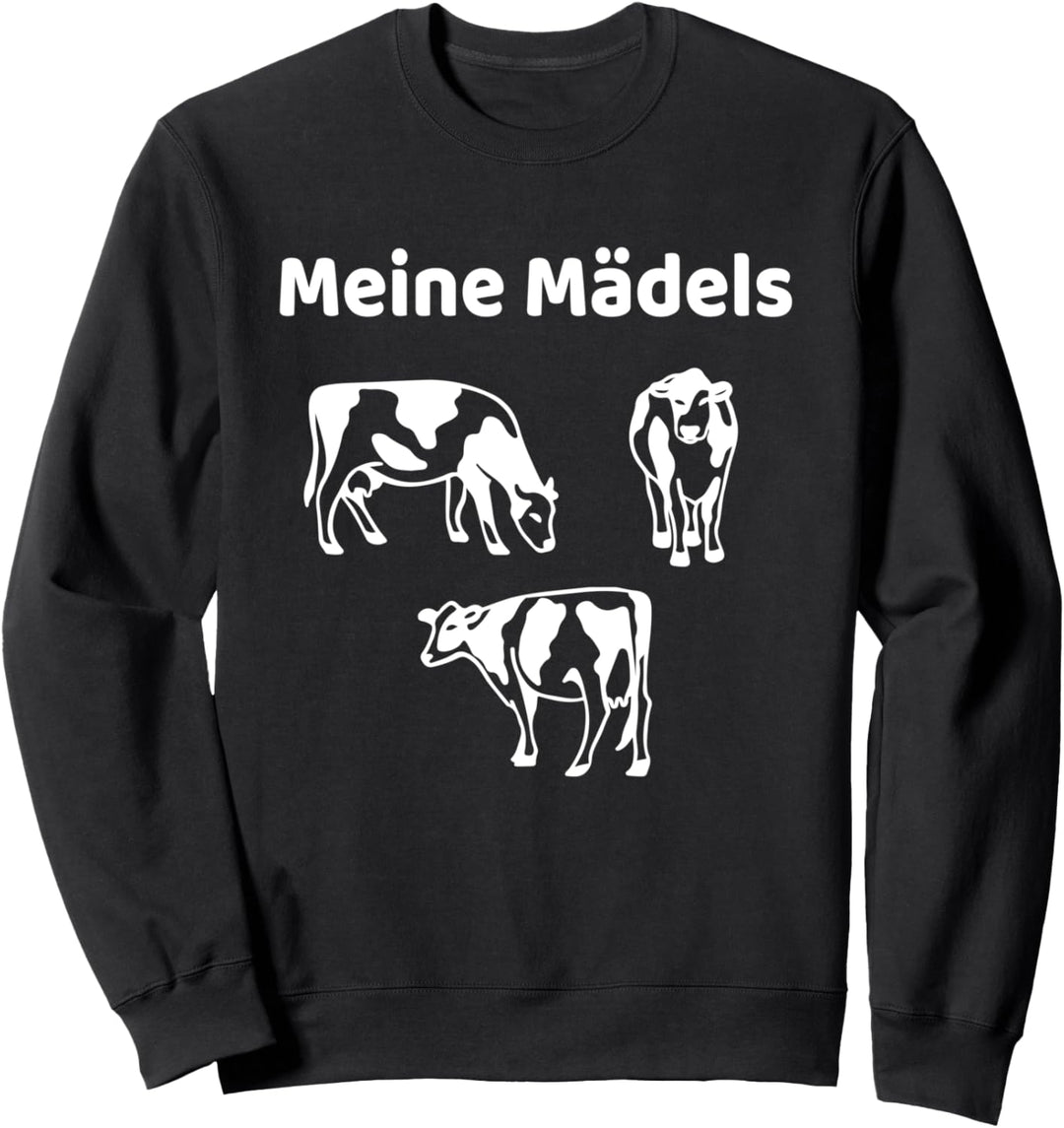 Meine Mädels - Lustiger Kühe Spruch für Bauern Landwirte Sweatshirt