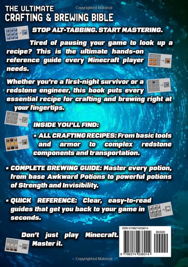 The Ultimate Minecraft Crafting and Brewing Bible: An Unofficial Guide with 600+ Updated Recipes for