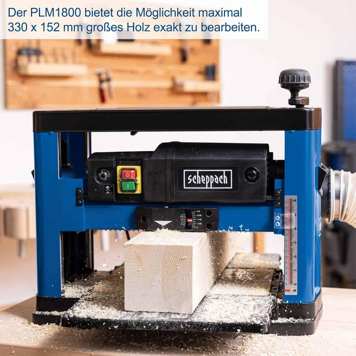 Scheppach Dickenhobelmaschine PLM1800 | 1500W Leistung | 2 Hobelmesser | Drehzahl Hobelwelle 8500 mi