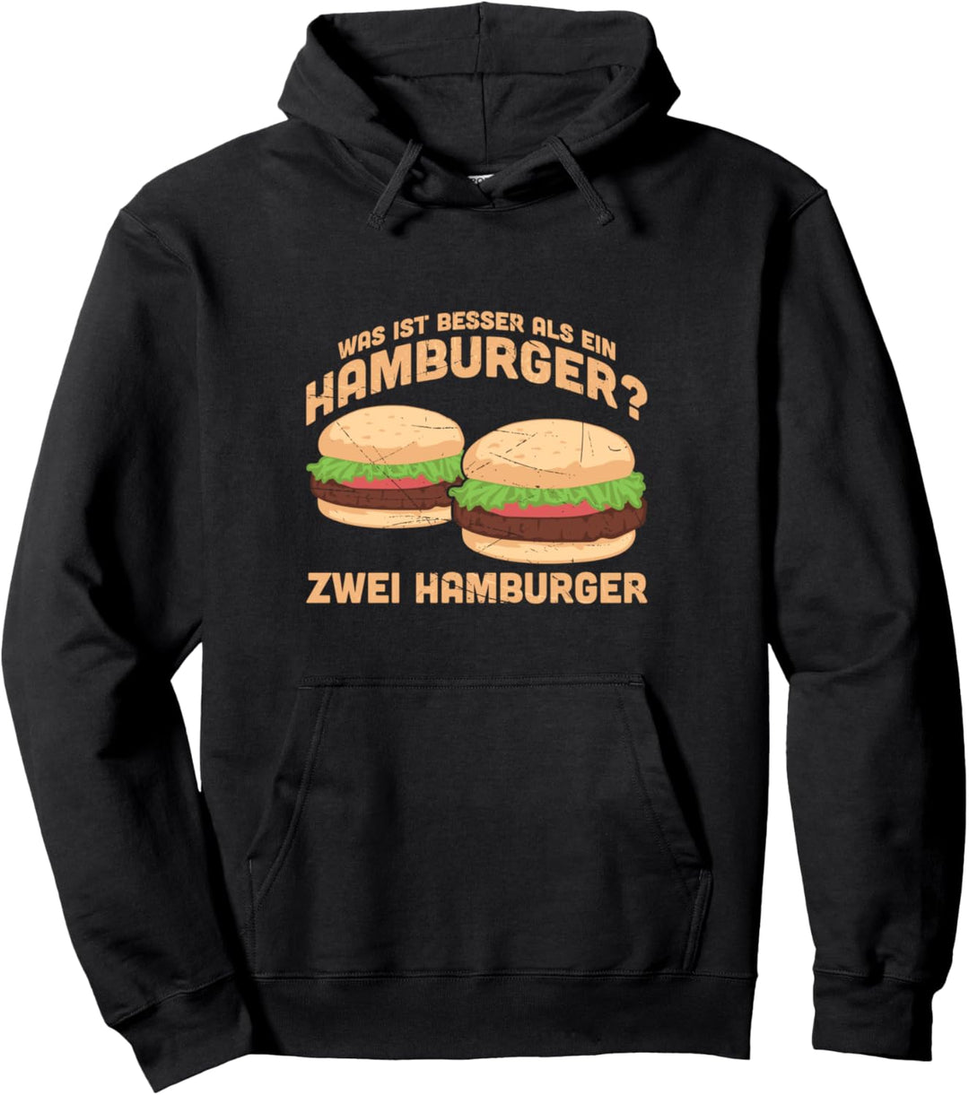 Was ist besser als ein Hamburger? Zwei Hamburger Genuss Pullover Hoodie