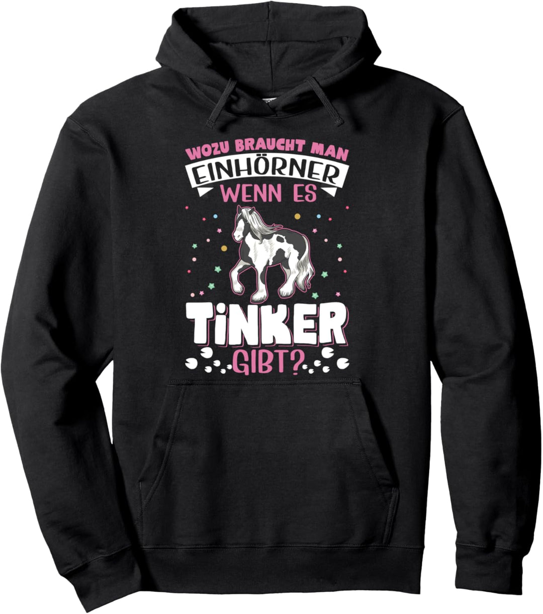 Tinker Einhorn Tinkerpferd Tinker Pullover Hoodie
