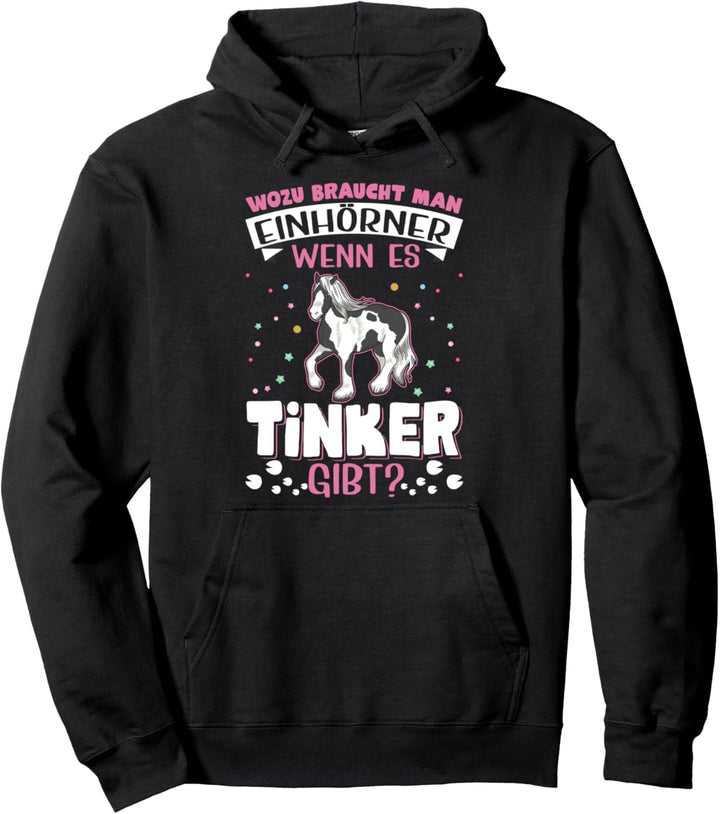 Tinker Einhorn Tinkerpferd Tinker Pullover Hoodie