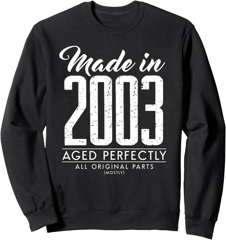 18. Geburtstagsgeschenk Made in 2003 18 Jahren Alt Sweatshirt