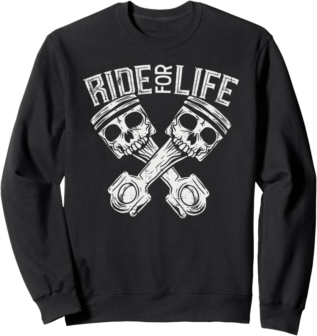 Fahrt fürs Leben Kolbenschädel Fahrrad Motorrad Geschenk Sweatshirt